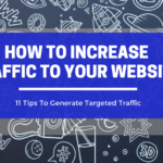 11 Ways to Get Targeted Website Traffic