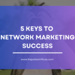 Are you Serious about Network Marketing Success?
