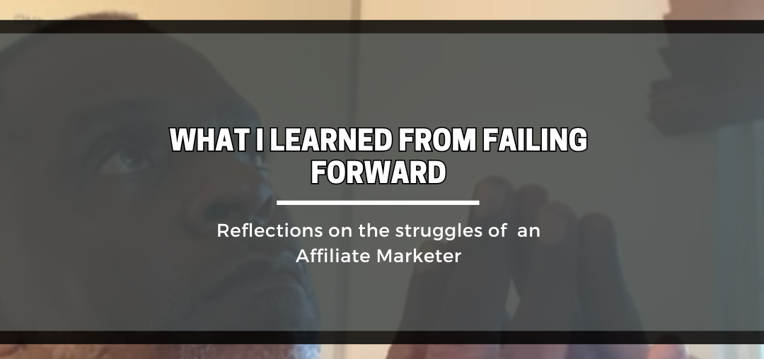 What I Learned from Failing Forward