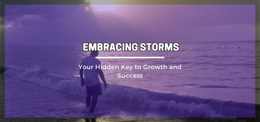 Weathering storms