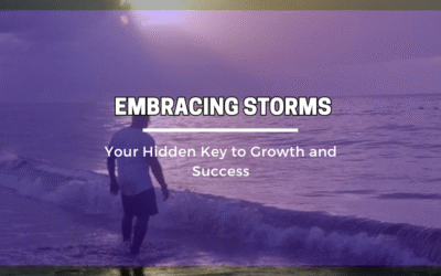 Embracing Storms – Your Hidden Key to Growth and Success
