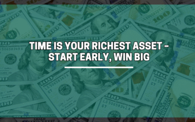 Time Is Your Richest Asset – Start Early, Win Big