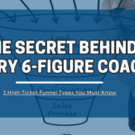 The 3-Level High Ticket Sales Funnel Strategy: From Standard to Advanced (And Beyond)