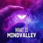 My Honest Review of Mindvalley: Is It Worth It?