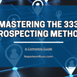 Mastering the 333 Prospecting Method