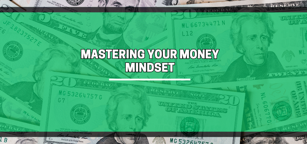how to master your money mindset