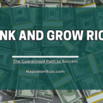 The only Path to Success - Think and Grow Rich