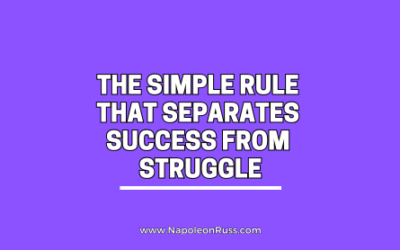 The Simple Rule That Separates Success From Struggle