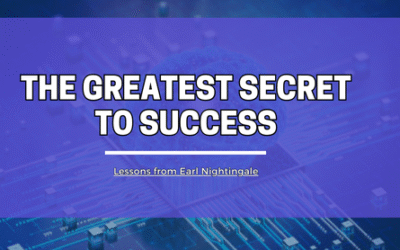 The Greatest Secret to Success: Lessons from Earl Nightingale