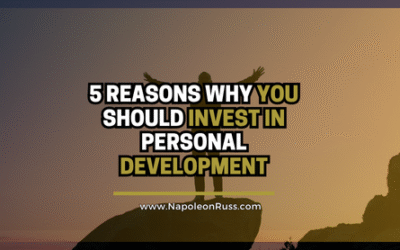 5 Reasons Why You Should Be Investing in Personal Development