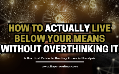 How to Actually Live Below Your Means (Without Overthinking It)