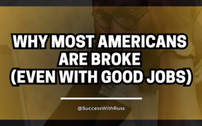 Why Most Americans  Are Broke