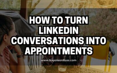 How to Turn LinkedIn Conversations Into Appointments How to Turn LinkedIn Conversations Into Appointments